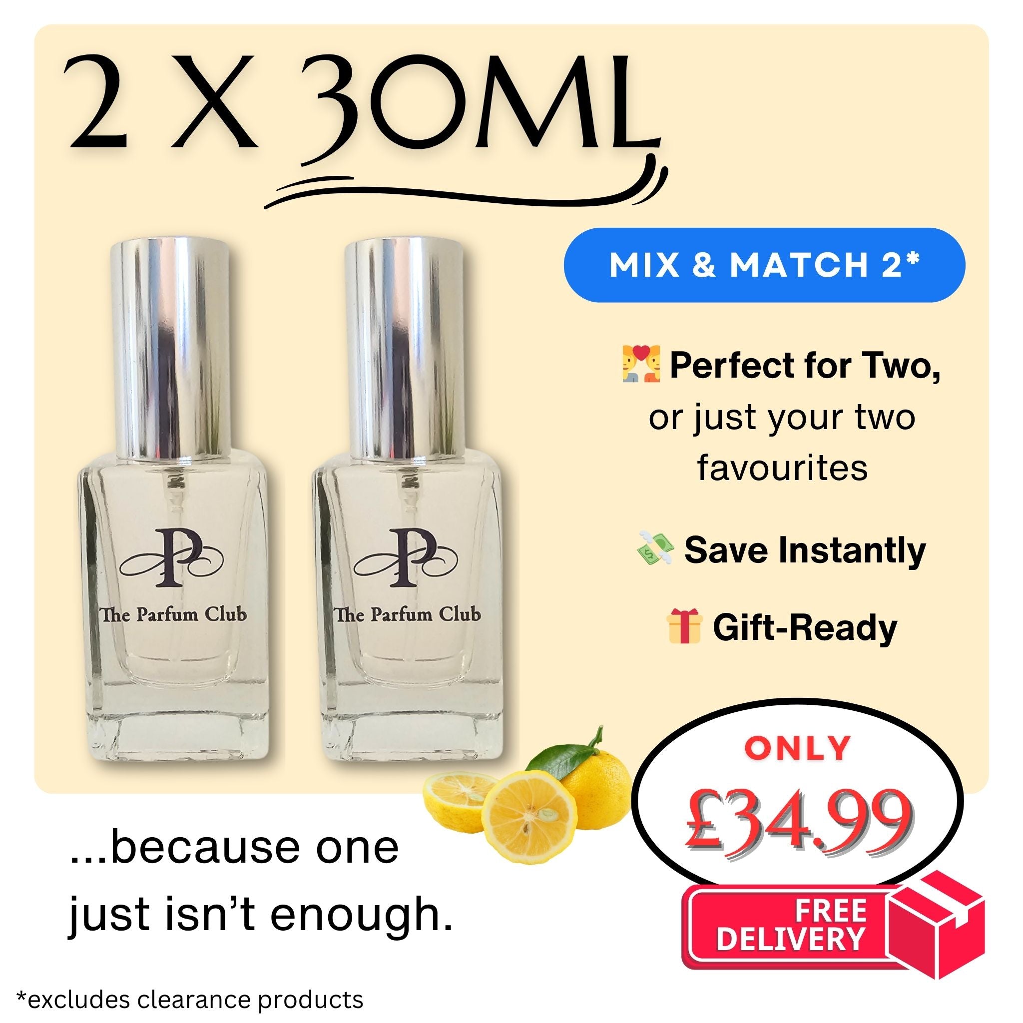 Mix & Match for 2 *FREE DELIVERY* - The Parfum Club - Perfume